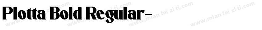 Plotta Bold Regular字体转换